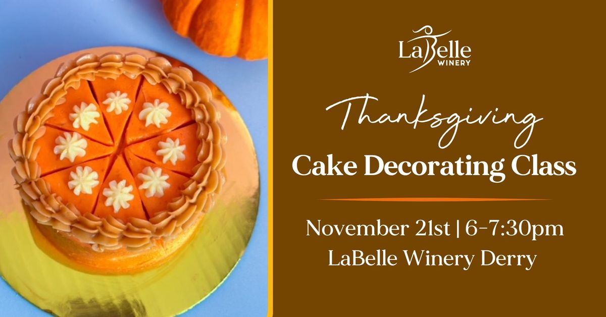 Learn to Decorate Mini Cakes This Thanksgiving at LaBelle Winery