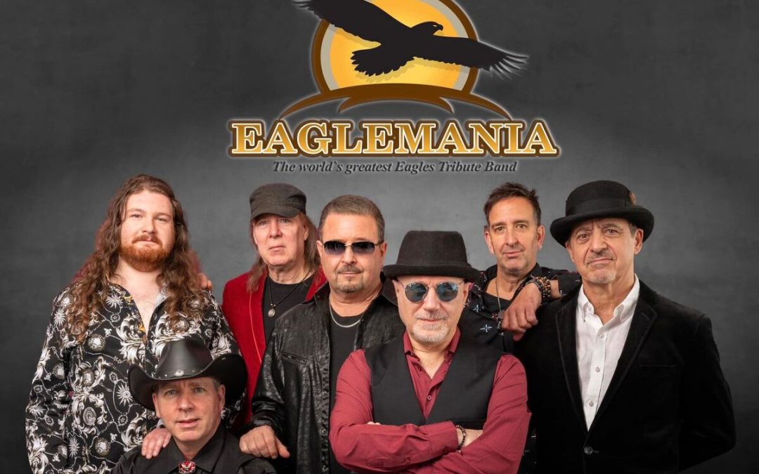 Eaglemania Concert: Relive The Eagles’ Hits in Derry, NH